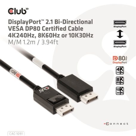 Club 3D Kábel - CAC-1091 (DisplayPort 2.1,  DP80, 4K240Hz, 1.2m, Bidirectional, M/M)
