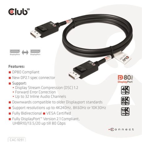 Club 3D Kábel - CAC-1091 (DisplayPort 2.1,  DP80, 4K240Hz, 1.2m, Bidirectional, M/M)