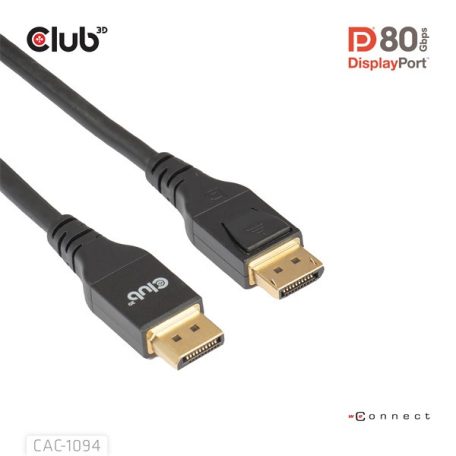 Club 3D Kábel - CAC-1094 (DisplayPort 2.1, 8K240Hz, 2m, DP80, VESA tanúsítvány, M/M)
