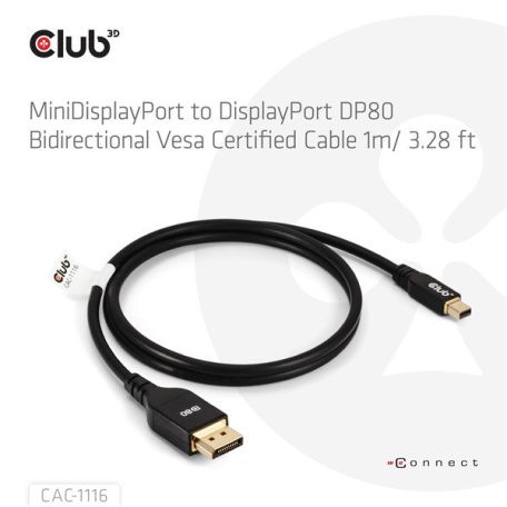Club 3D Kábel - CAC-1116 (Mini DisplayPort to DisplayPort, DP80, Bidirektional, VESA, 4K240Hz, 8K60Hz, 10K60Hz, 1m)