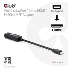 Club 3D Átalakító - CAC-1188 (Mini DisplayPort 1.4 to HDMI 8K60Hz, aktív, HDCP 2.2, 9cm)