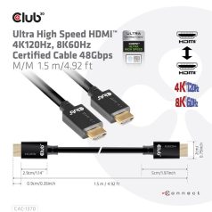   Club 3D Kábel - CAC-1370 (HDMI 2.1 Ultra High-Speed, 48Gbps, 4K120Hz, 8K60Hz, 1.5m, HDMI M/M, alacsony EMI, VRR, QMS)