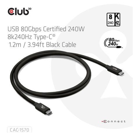 Club 3D Kábel - CAC-1570 (USB4 USB-C, 240W PD, 80Gbps, 8K240Hz, 4K540Hz, Bidirectional, fekete, M/M, 1,2m)