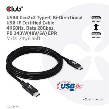 Club 3D Kábel - CAC-1575 (USB4 USB-C Gen 2x2, Bi-Directional USB-IF, 4K60Hz, 20Gbps, PD 240W(48V/5A) EPR M/M, 2m)
