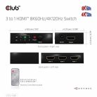 Club 3D Switch - CSV-1381 (3 to 1 HDMI, 8K60Hz/4K120Hz, IR Távirányítóval, HDR, HDCP 2.2/1.4, Metalház)