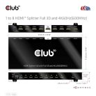 Club 3D Splitter - CSV-1383 (1 to 8 HDMI, 4K60Hz, HDR, Full 3D, 6Gbps, 12-bit Deep Color)