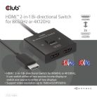 Club 3D Switch - CSV-1384 (HDMI 2-az-1-ben, Kétirányú, 8K60Hz/4K120Hz, HDR, HDMI 2.1)