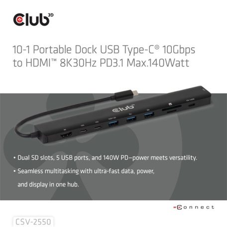 Club 3D USB Hub - CSV-2550 (USB-C to 3xUSB-C, 3xUSB-A, RJ45, SD/MicroSD, 140W PD, HDMI, 8K30hz)