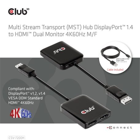 Club 3D MST Hub - CSV-7200H (DisplayPort 1.4 to 2x HDMI, 2x 4K60Hz)